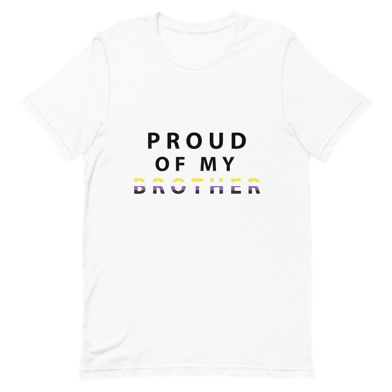 Proud of My Brother - Unisex T-Shirt