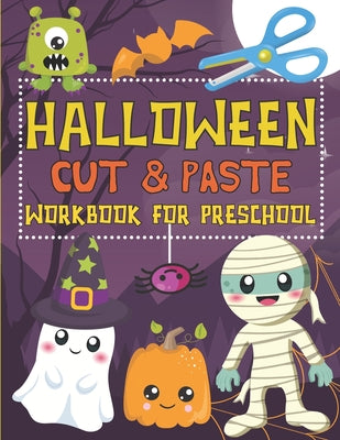 Halloween Cut & Paste Workbook for Preschool: Scissor Skills Activity Book for Kids Ages 3-5 - Paperback by Books by splitShops