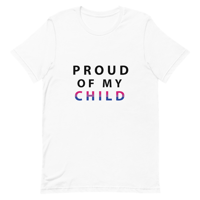 Proud of My Child - Unisex T-Shirt