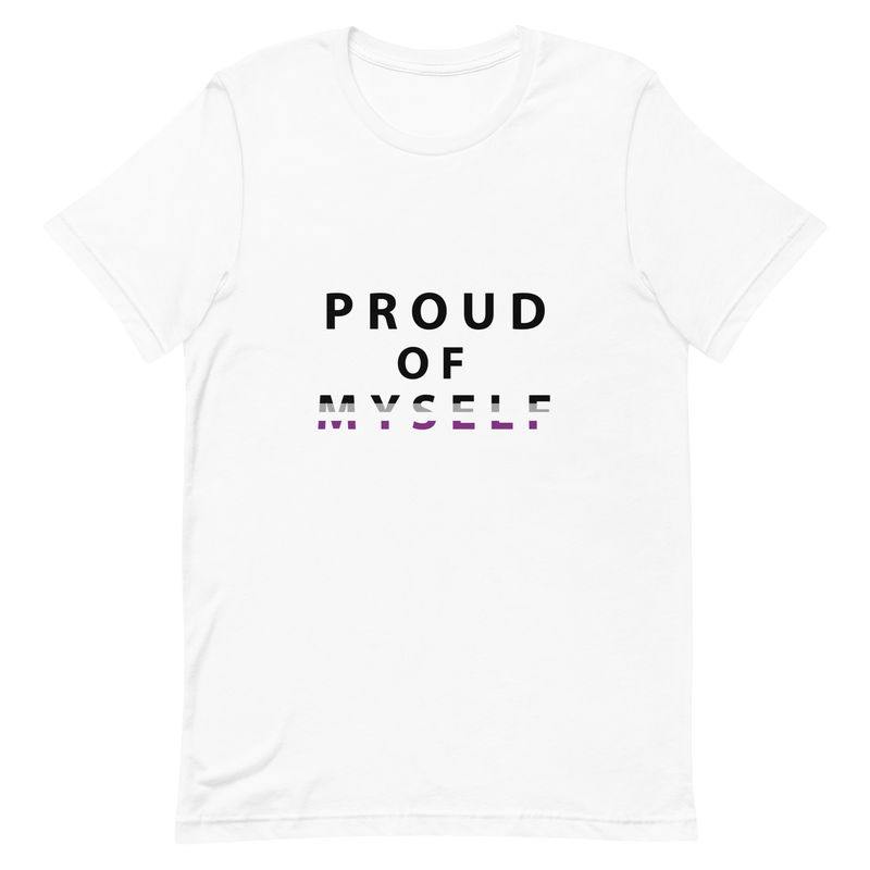 Proud of Myself - Unisex T-Shirt