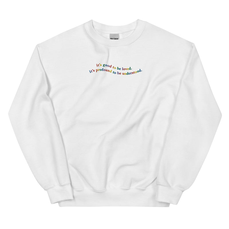 "It's Profound to be Understood" Unisex Embroidered Sweatshirt